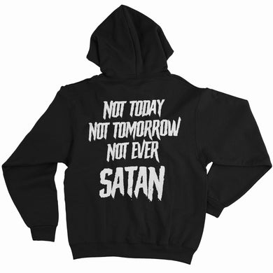 Not today - hoodie