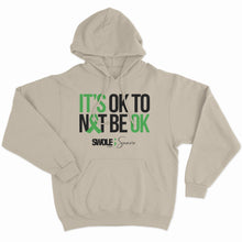 Load image into Gallery viewer, it&#39;s ok to not be ok - hoodie